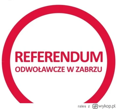 rales - Czy jesteś ZA referendum?

#zabrze