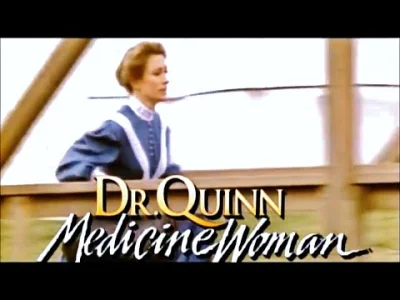 DFWAFDS - Dorzucę od siebie bo chyba nie ma dr Quinn
