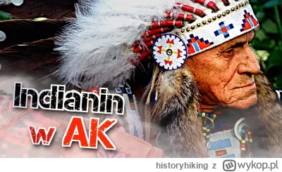 historyhiking - Indianin w Armii Krajowej. Kim naprawdę był bohater w pióropuszu?

Cz...