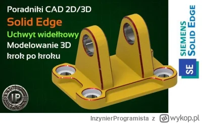 InzynierProgramista - Uchwyt widełkowy siłownika w Solid Edge - poradnik podstawy mod...