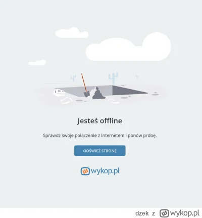 dzek - Uwielbiam ten komunikat. Jest taki ... polski.

W skrócie "z-----e jest u nas,...