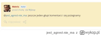 jestagrest-niema - Bardzo proszę bądźcie mili dla użytkownika @Metris bo puszcza mu j...