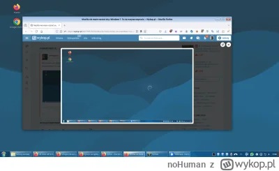 noHuman - Rozumiem, to dobry  system był,  a poniżej  pochwalę się moim pulpitem z de...