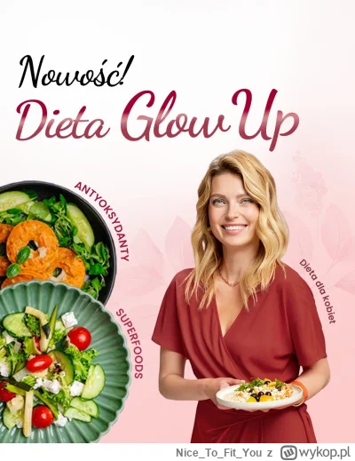NiceToFit_You - Nowa dieta Glow Up w ofercie NTFY ( ͡° ͜ʖ ͡°)

Dieta Glow Up rekomend...