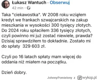 JohnnyPomielony - XDDD
#kredyt #patologiazmiasta #mieszkaniedeweloperskie #bekazpodlu...