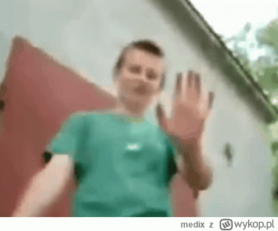 medix - zawsze moze byc c-------j, nw jak ale niby sie da
#przegryw