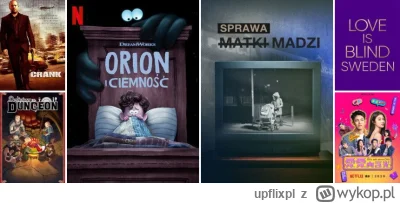 upflixpl - Co nowego w Netflix Polska? Sprawa matki Madzi, Adrenalina i inne dodane t...