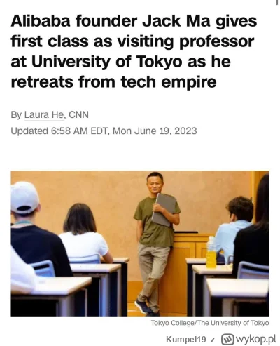 Kumpel19 - Jack Ma został profesorem na Uniwersytecie Tokijskim.

#chiny #japonia #al...