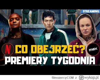 filmozercyCOM - W tym tygodniu czekają na nas głośne premiery w streamingu. Wśród nic...