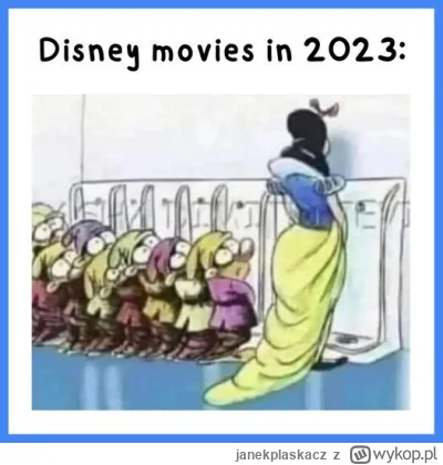 janekplaskacz - Disney movies in 2023:
#heheszki #takaprawda