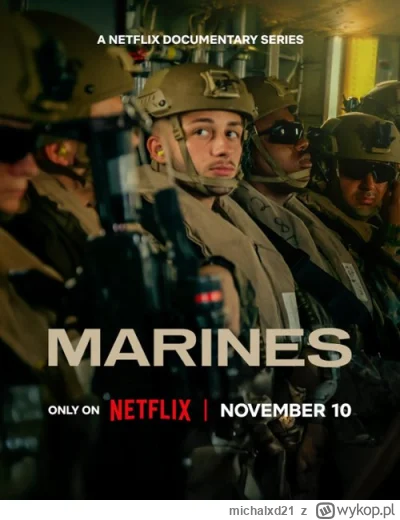 michalxd21 - Oglądam ten dokument o Marines co dodał netflix i w szoku jestem odnośni...