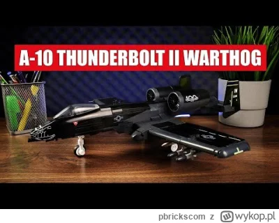 pbrickscom - A-10 Thunderbolt II Warthog od COBI

Świetny zestaw od COBI polecam każd...