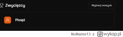 NoName13 - @Piospi odezwij się do mnie, ustalimy odbiór nagrody