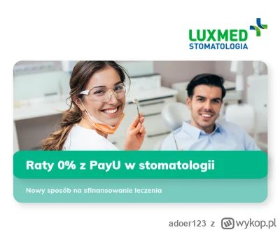 adoer123 - Doszliśmy do takiego momentu w Polsce, że albo leczysz zęby na raty, albo ...