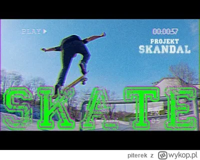 piterek - #muzyka #deskorolka #skateboarding