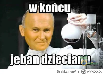 DrakkainenV - @robert5502 wojtylon to powszechna nazwa tego?