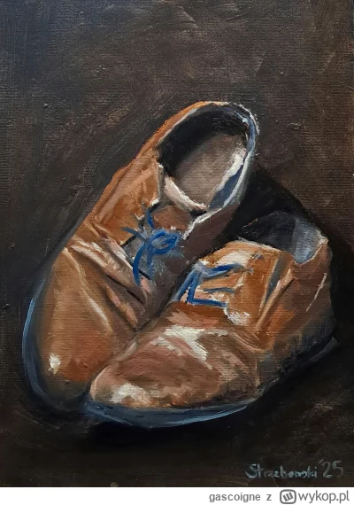 gascoigne - "Buty", 30x40cm, olej na panelu.

Najnowszy. 
Intymny, autobiograficzny.
...