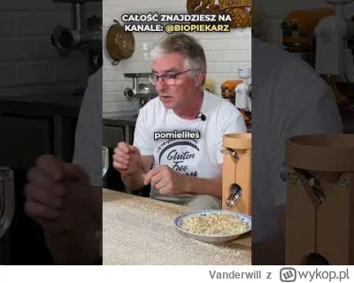 Vanderwill - Post do rozważań, na temat tego, czy w domu sam, zrobisz jedynie zakwas,...