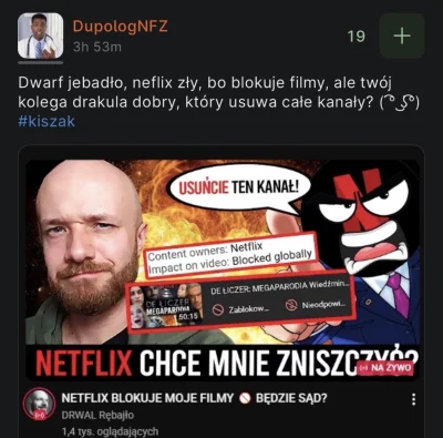 greedy_critic - To jest właśnie ta głupia cecha wypoku. 

Maćkowi z czatu usuwają kan...