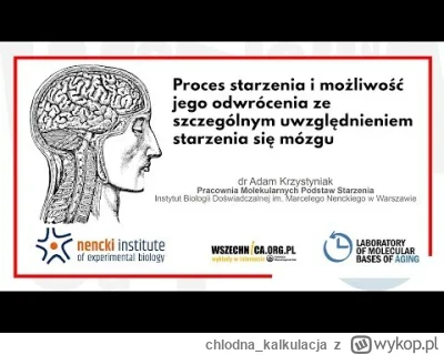 chlodna_kalkulacja - Proces starzenia i możliwość jego odwrócenia - dr Adam Krzystyni...