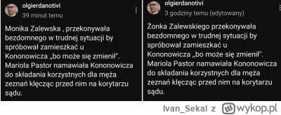 Ivan_Sekal - #kononowicz Olgierdano już edytował post. Widać przetrzezwial i ogarnął,...