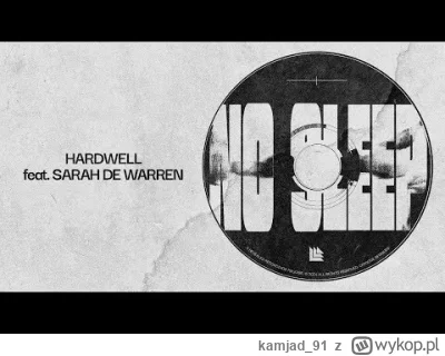 kamjad_91 - ( ͡° ͜ʖ ͡° )つ──☆*:・ﾟ♫⋆｡♪ ₊˚♬ ﾟ. ﮩ

▶Hardwell feat. Sarah de Warren - No S...