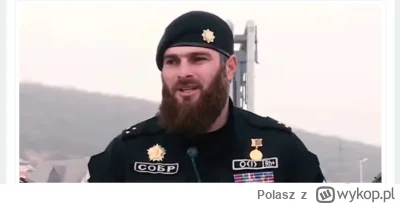 Polasz - Według niepotwierdzonych informacji czeczeński generał Magomeda Tuszajewa ży...