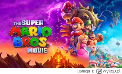 upflixpl - Super Mario Bros. Film i inne nadchodzące produkcje do usługi SkyShowtime!...