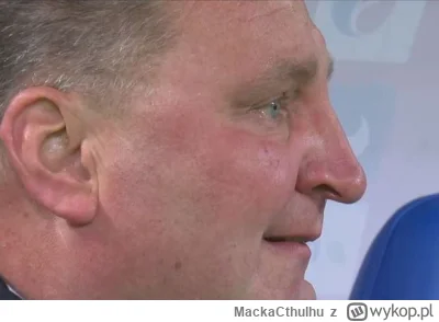 MackaCthulhu - Na szczęście nie ma już tej bestii. Jak on śmiał wygrać baraże i wyjść...