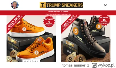 tomas-minner - Donald Trump zaprezentował kolekcję sneakersów z logo Bitcoin
https://...