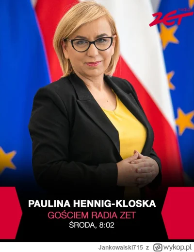 Jankowalski715 - Jutro porannym gościem Radia Zet Paulina Hennig-Kloska, minister kli...