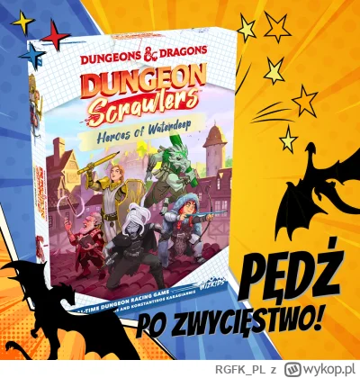 RGFK_PL - Słuchajcie, usiadłem do tej gry – Dungeon Scrawlers: Heroes of Waterdeep. M...