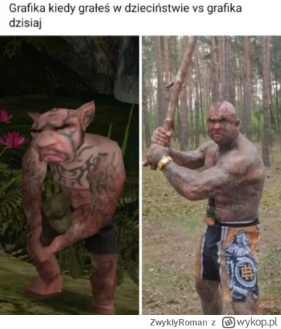 ZwyklyRoman - #gry Może i grafika lepsza ale za to gry gorsze