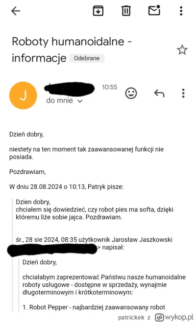 patrickek - Do spamu trafił mi mail z ofertą na roboty humanoidalne. Jeśli chcecie ku...