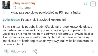 AlexBrown - @johny-kalesonny 
@AlexBrown: Podasz jakiś przykład konkretnie?

Oczywiśc...