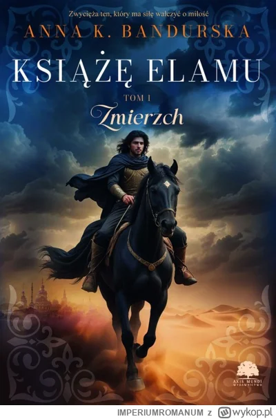 IMPERIUMROMANUM - KONKURS: Książę Elamu

Do wygrania 3 egzemplarze książki „Książę El...
