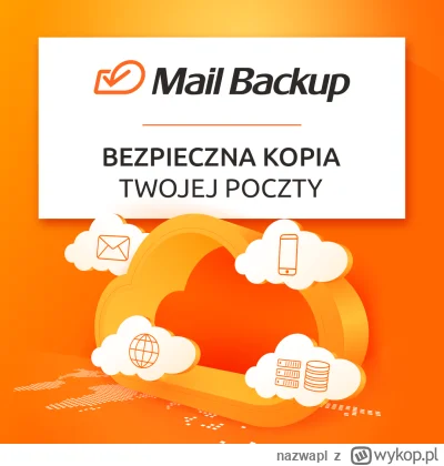 nazwapl - Automatyczny backup poczty elektronicznej nawet co 5 minut!

Mail Backup to...