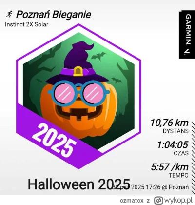 ozmatox - 7 191,71 - 10,76 = 7 180,95

Joggiinngg

#sztafeta #biegajzwykopem #biegani...