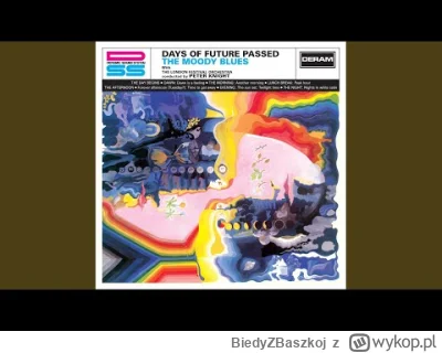 BiedyZBaszkoj - 134 / 600 - The Night - The Moody Blues

1967

#muzyka #60s

#codzien...