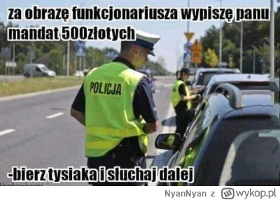 NyanNyan - @chlopiec_kucyk: Wyobraźmy sobie taką sytuację:

Kontrola drogowa. Bagieci...