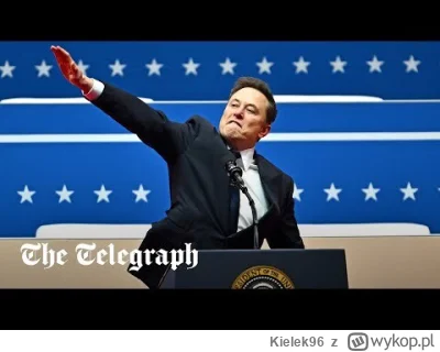 Kielek96 - Musk który jest z RPA wykonuje bez żadnej żenady nazistowski salut, ten cz...