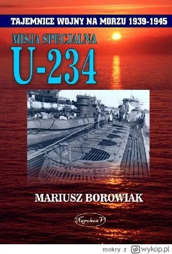 mokry - 198 + 1 = 199

Tytuł: Misja specjalna U-234
Autor: Mariusz Borowiak
Gatunek: ...