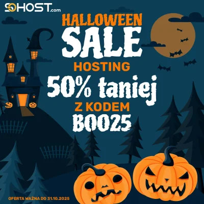 sohost - 🎃 Halloween w sohost! 👻

Hosting aż 50% taniej z kodem BOO25!

Sprawdź nas...