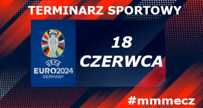 mmm_MMM - Wtorek - terminarz sportowy #mmmecz

Jeśli chcesz być wołany do kolejnych t...