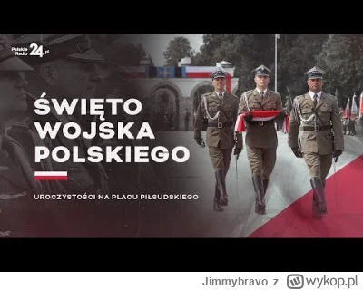 Jimmybravo - Święto Wojska Polskiego 2023 – Defilada
12.00 nastąpi zmiana posterunku ...