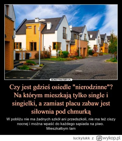 luckylukk - dajcie znać jak wiecie

#nieruchomosci #mieszkaniedeweloperskie