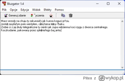 Pitex - @eltanol3000: Chyba mówisz o Bluzgatorze xD