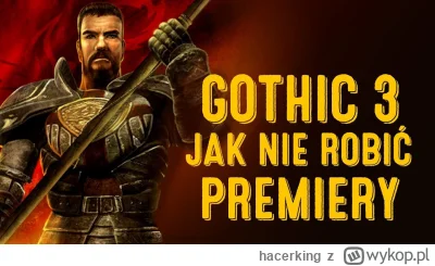 hacerking - Dzisiaj 17 rocznica polskiego wydania #gothic3 więc pewien człek nagrał o...