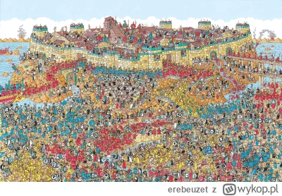 erebeuzet - Znajdź Waldo.
#glupiewykopowezabawy #gownowpis 

#wyglad Waldo w komentar...