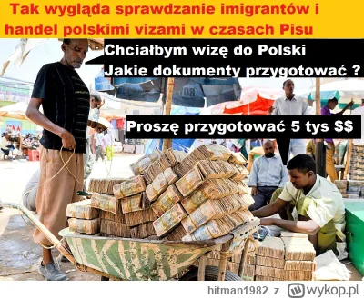 hitman1982 - To teraz będzie jeszcze bardziej masowa imigracja niż za Pisu ?   
Czyli...
